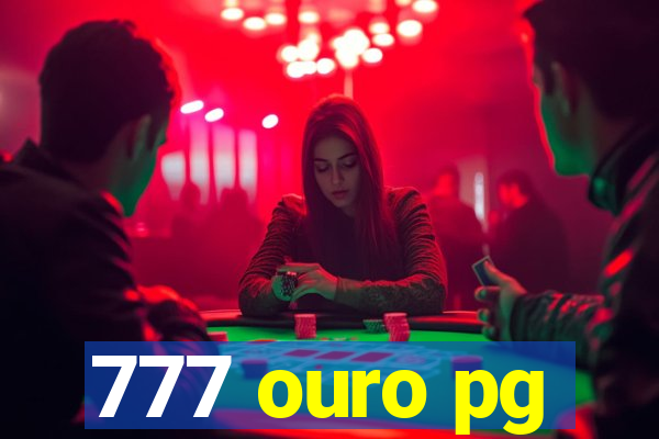 777 ouro pg